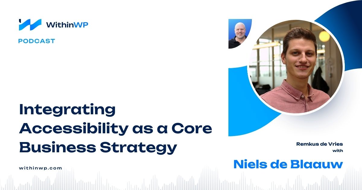 Navigating the Digital Seas of a Top WordPress Agency with Niels de Blaauw