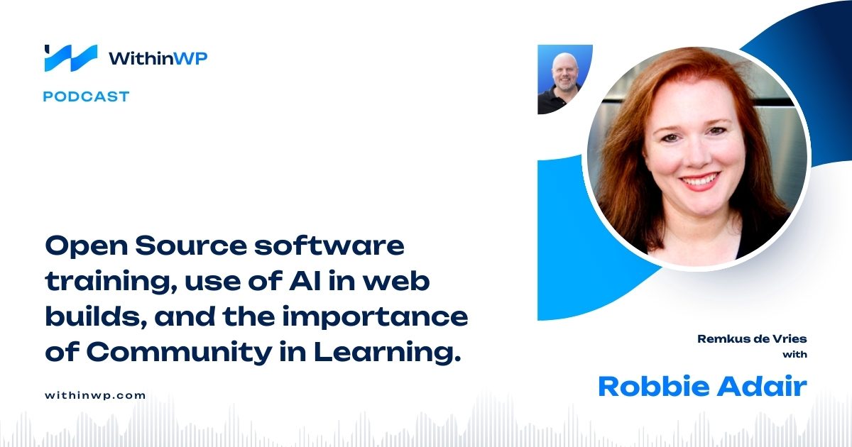 Talking WordPress courses, Online Learning, and the challenges of online educators with Robbie Adair
