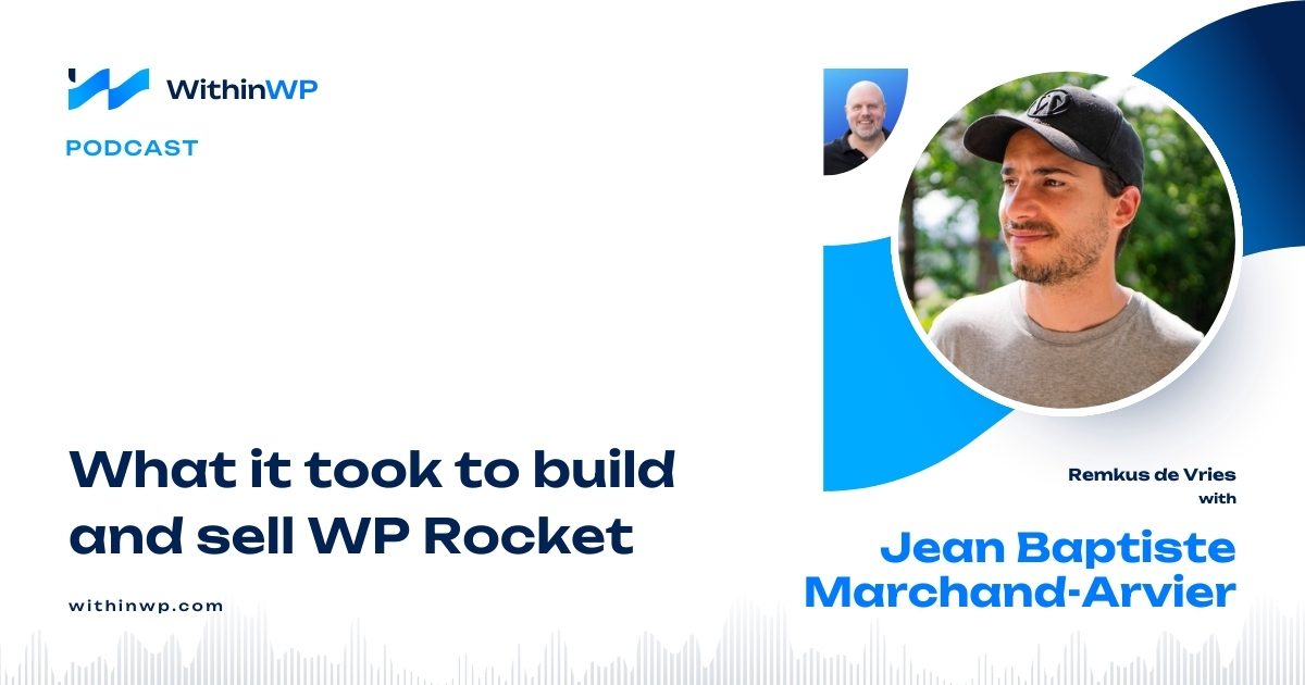 Jean Baptiste Marchand-Arvier on Optimizing WordPress with Tools and Strategies